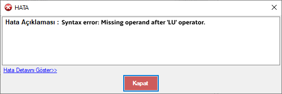 Syntax error: Missing operand after 'LU' operator.