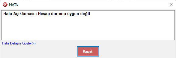 Hesap durumu uygun değil