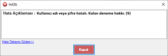 Kullanıcı adı veya şifre hatalı. Kalan deneme hakkı: (9)