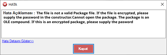 The file is not a valid Package file. If the file is encrypted, please supply the password in the constructor.Cannot open the package. The package is an OLE compound. If this is an encrypted package, please supply the pasword